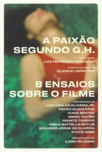 Catálogo com ensaios sobre o filme / Edição: Nitrato Filmes / Organização: Ilana Feldman